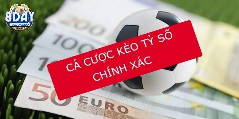 Kèo tỷ số là gì?