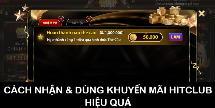 Kinh nghiệm nhận & sử dụng khuyến mãi Hitclub hiệu quả