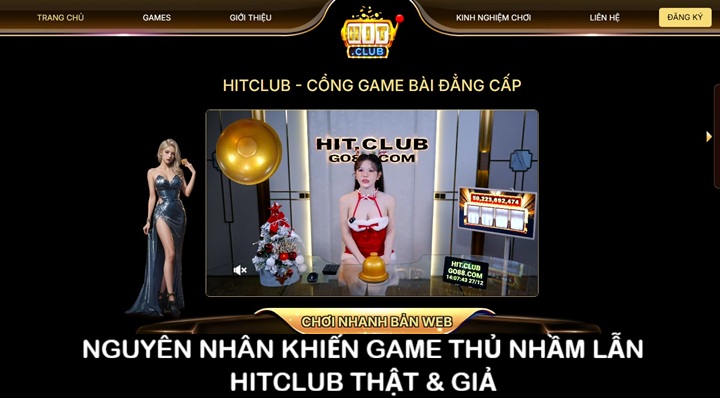 Vì sao người chơi thường nhầm Hitclub thật & giả? 